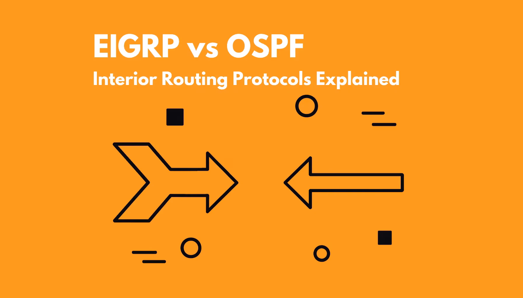 EIGRP vs OSPF: Key Differences Explained for Network Engineers