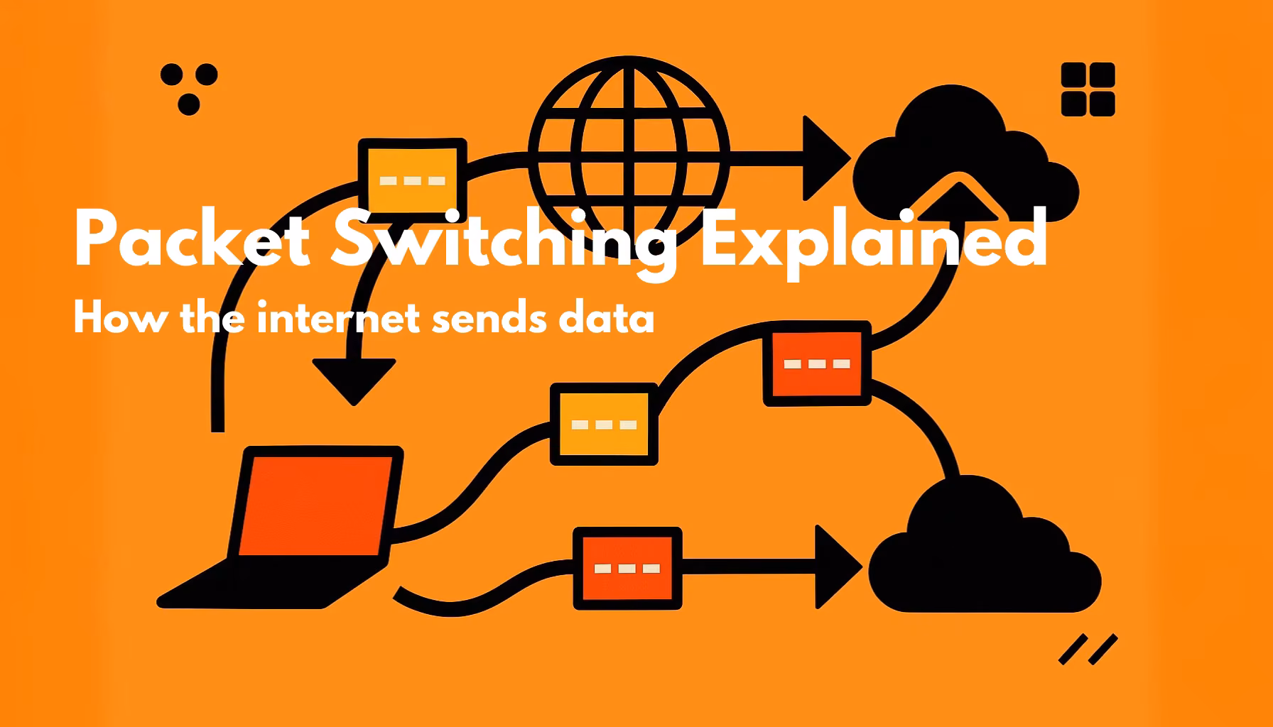 Packet Switching Explained: How the Internet Sends Data