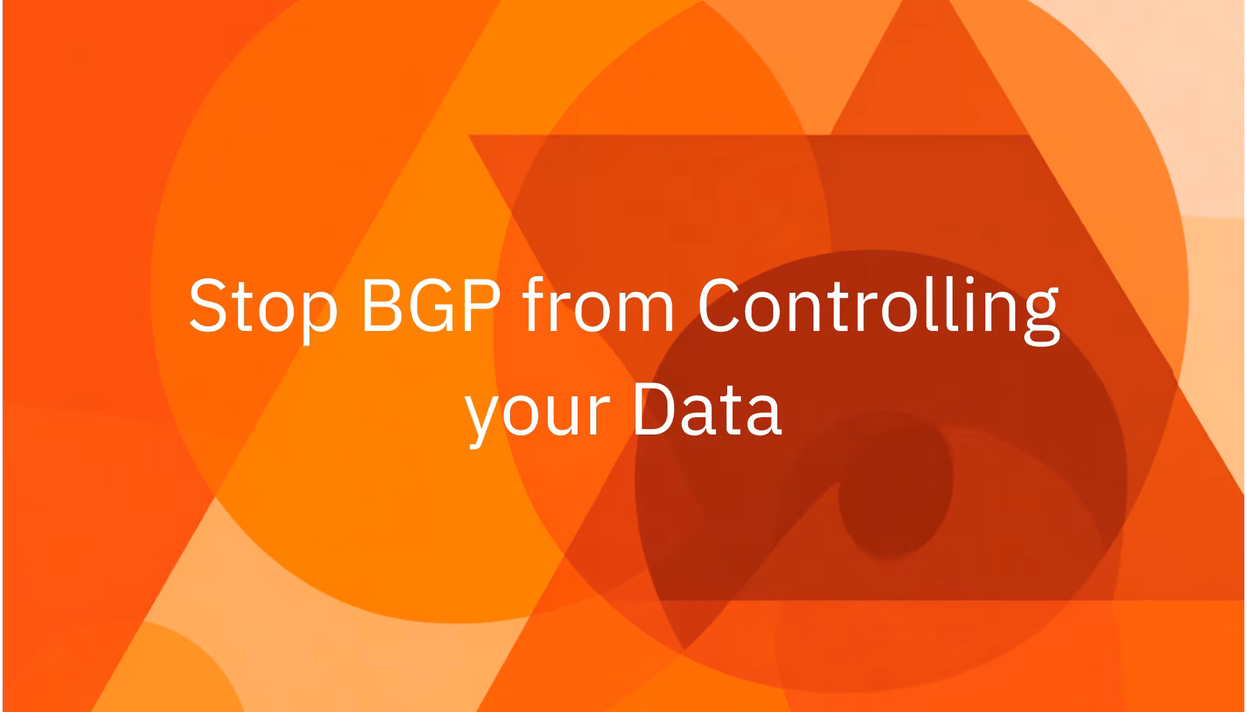 Take Back Control of Your Network